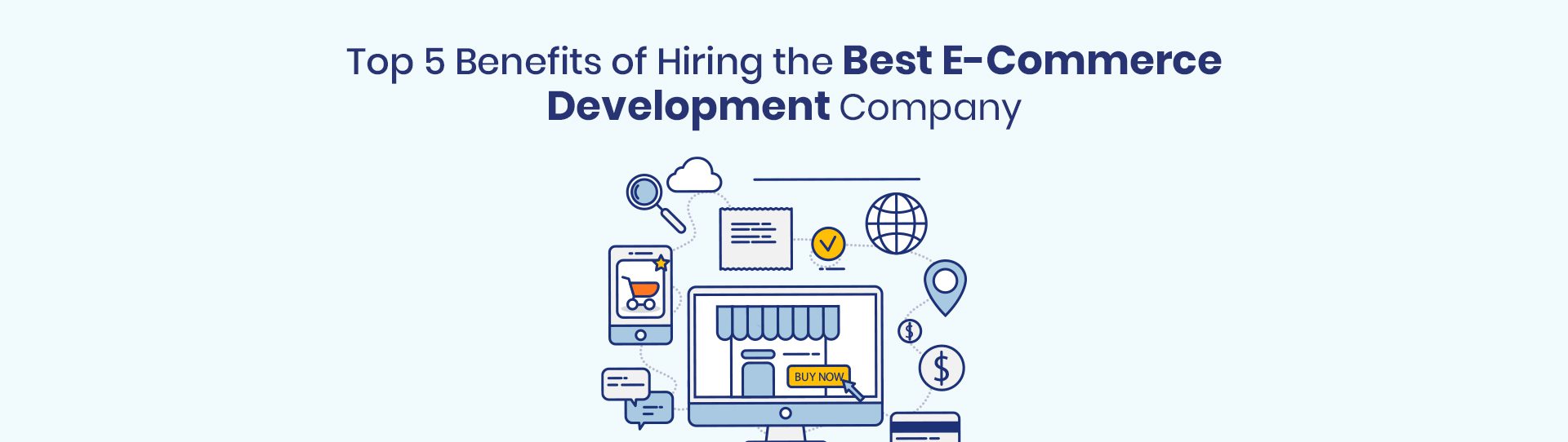 Top 5 Benefits of Hiring the Best E-Commerce Development Company India