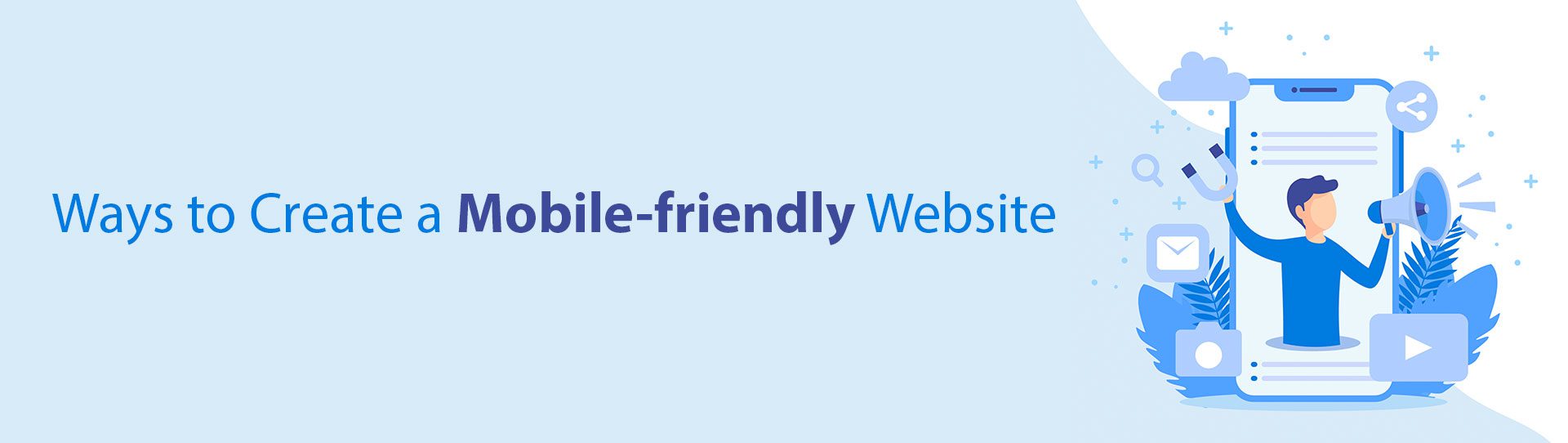 15 Ways to Create a Mobile-friendly Website