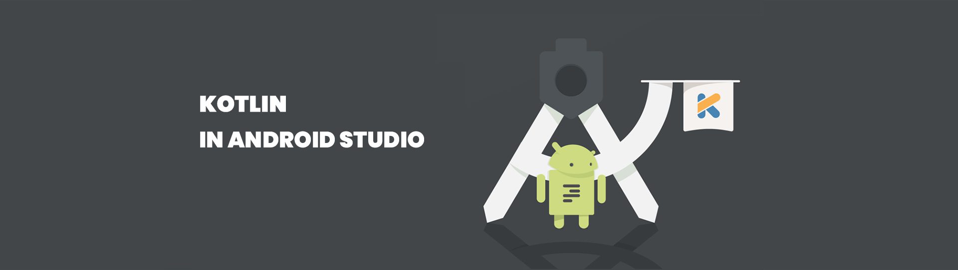 What is Kotlin in Android Studio: A Brief Study