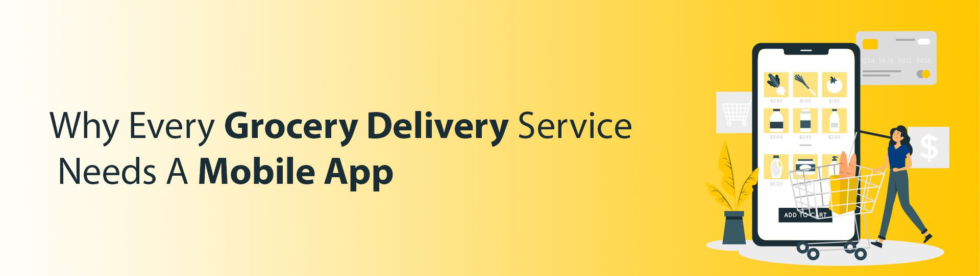 Grocery Delivery Apps: Why Every Grocery Delivery Service Needs A Mobile App