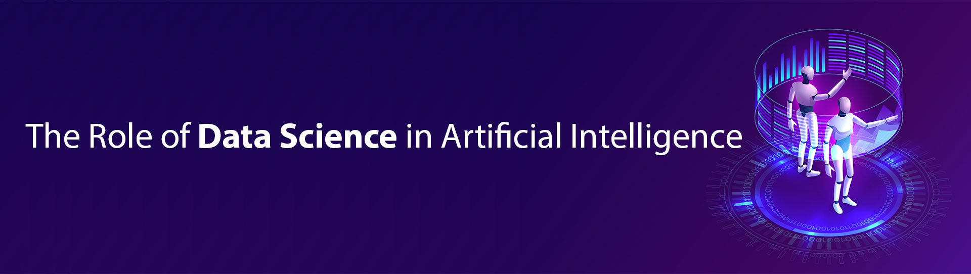 The Role of Data Science in Artificial Intelligence
