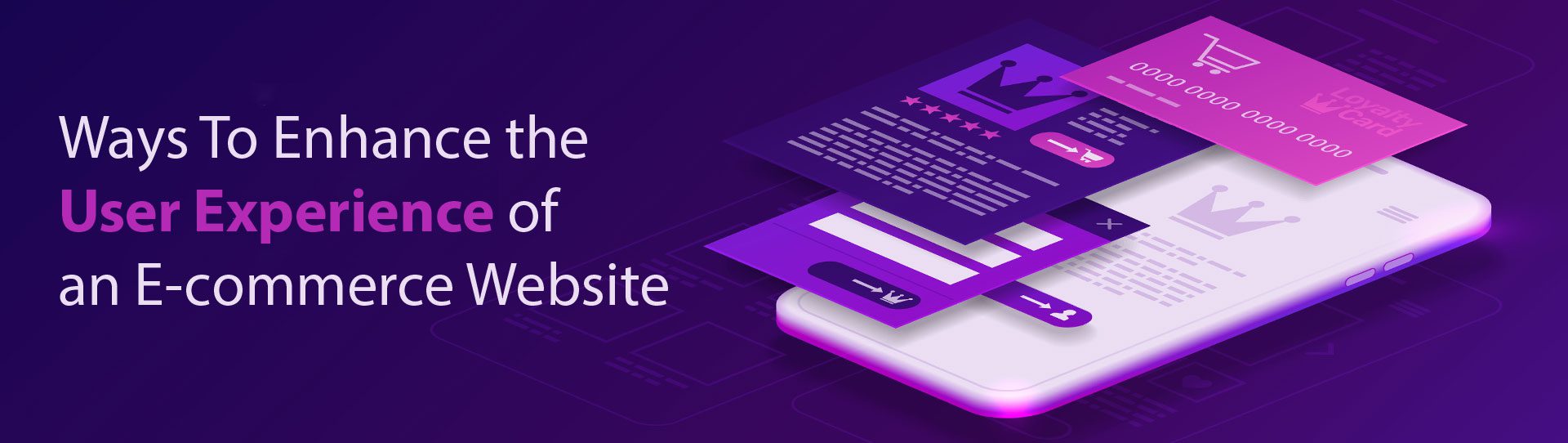 6 Best Ways To Enhance the User Experience of an eCommerce Website