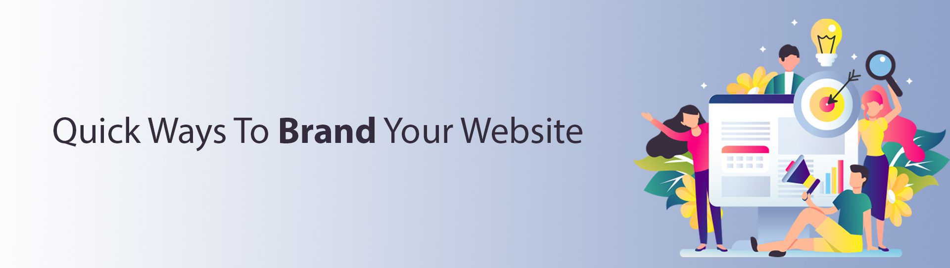 5 Quick Ways To Brand Your Website